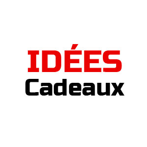 Idées cadeaux 